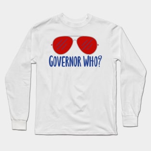 Governor Who? Red Aviators Long Sleeve T-Shirt